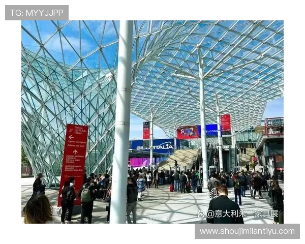 米兰国际展览中心官网最新展会信息及参展指南全面解析 米兰国际展览中心官网最新展会信息及参展指南全面解析